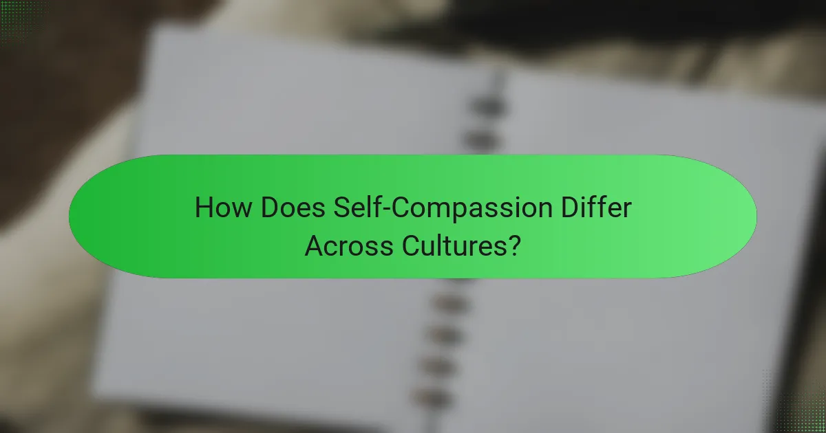 How Does Self-Compassion Differ Across Cultures?