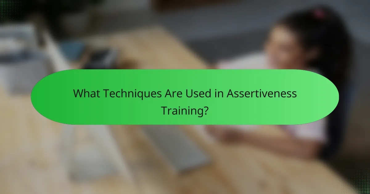 What Techniques Are Used in Assertiveness Training?